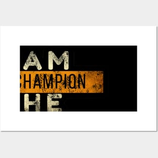 I Am The Champion Vintage Posters and Art